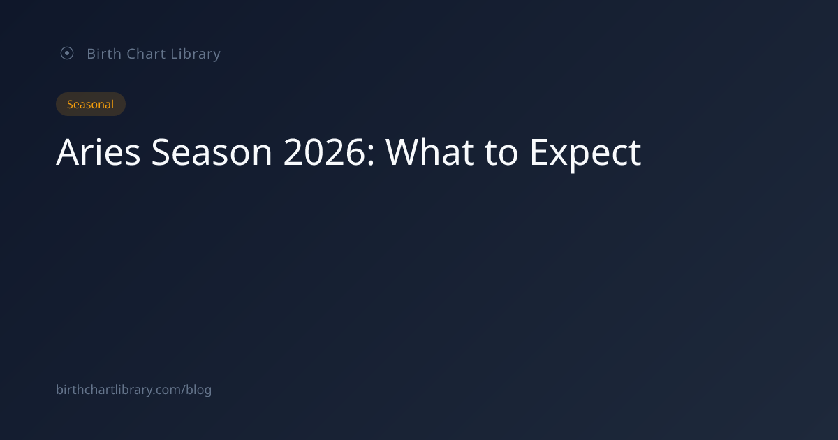 Aries Season 2026: What to Expect