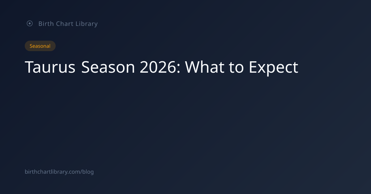 Taurus Season 2026: What to Expect